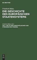 Bis Zu Dem Westphalischen Und Pyrenaischen Frieden