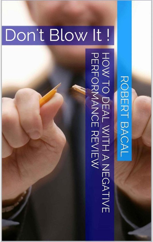 How To Deal With A Negative Performance Review - The Kick In ... - cover