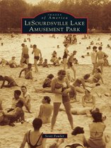 Images of America - LeSourdsville Lake Amusement Park