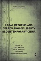 The Rule of Law in China and Comparative Perspectives - Legal Reforms and Deprivation of Liberty in Contemporary China