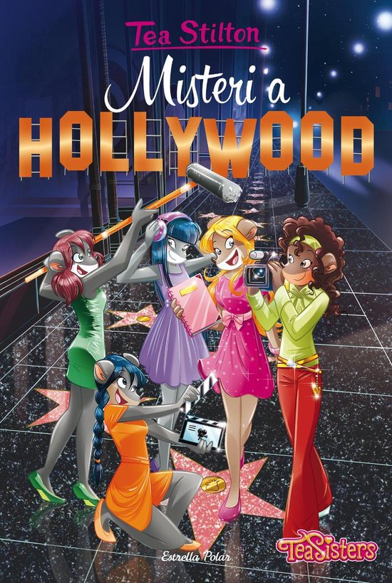 TEA STILTON. TAPA DURA 23 - Misteri a Hollywood