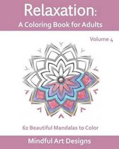 Relaxation: A Coloring Book for Adults
