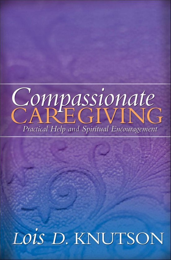 Compassionate Caregiving - cover