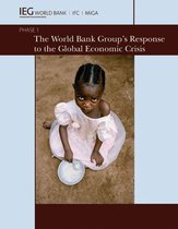 The World Bank Group's Response to the Global Economic Crisis: Phase 1