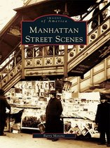 Images of America - Manhattan Street Scenes