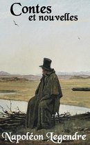 Oeuvres de Napoléon Legendre - Contes et nouvelles