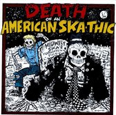 Death of an American Skathic