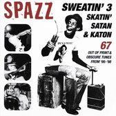 Sweatin 3: Skatin. Satan & Katon