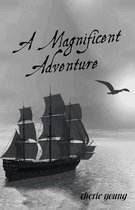 A Magnificent Adventure