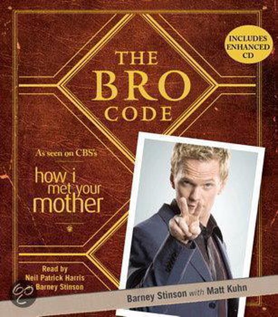 Boekomslag 'The Bro Code' met Neil Patrick Harris als Barney Stinson. Inclusief Enhanced CD.