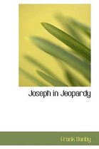 Joseph in Jeopardy