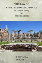 The Law of Civilization and Decay