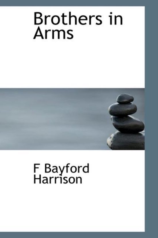 Brothers in Arms, F Bayford Harrison 9780554844756 Boeken