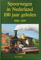 Spoorwegen in Nederland 100 jaar geleden