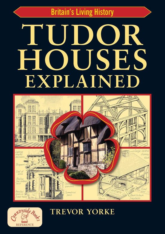 Tudor Houses Explained - cover