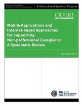 Mobile Applications and Internet-Based Approaches for Supporting Non-Professional Caregivers