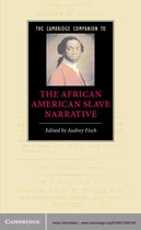 Cambridge Companions to Literature -  The Cambridge Companion to the African American Slave Narrative