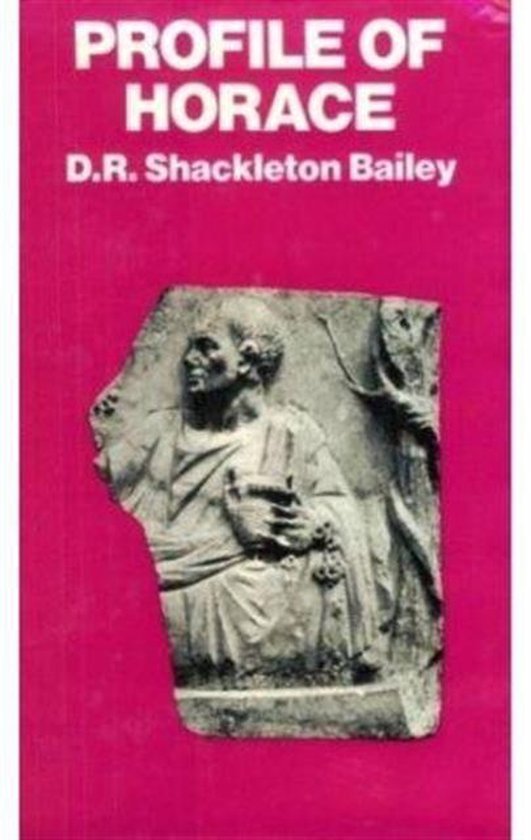 Profile of Horace, D. R. Shackleton Bailey 9780674713253 Boeken