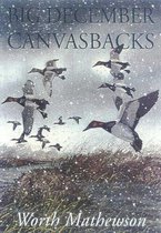 Big December Canvasbacks, Revised