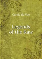 Legends of the Kaw