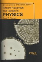 Recent Advances and Issues in Physics
