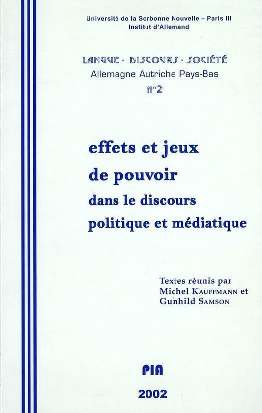 Monde germanophone - Effets et jeux de pouvoir dans le discours politique et médiatique