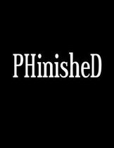 Phinished