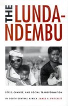 Lunda-Ndembu: Style, Change, and Social Transformation