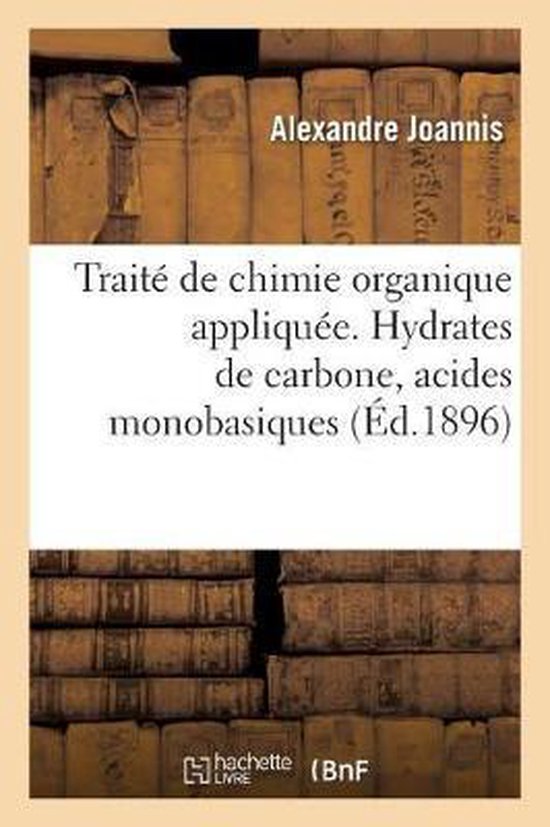 Foto: Trait de chimie organique appliqu e hydrates de carbone acides monobasiques fonction simple