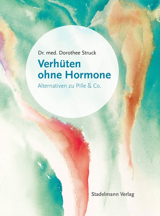 Verhüten ohne Hormone - cover