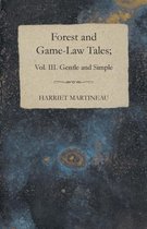 Forest And Game-Law Tales; Vol III