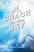 A Crack in the Sky