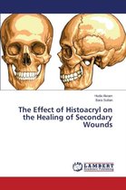 The Effect of Histoacryl on the Healing of Secondary Wounds