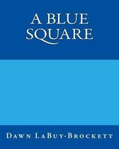 A Blue Square