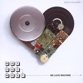 We Love Machine