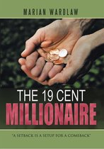 The 19 Cent Millionaire