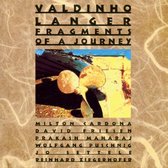 Valdinho Langer - Fragments Of A Journey