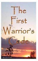 The First Warrior's Code