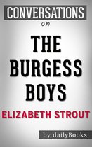 Conversations on The Burgess Boys by Elizabeth Strout