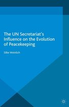 Transformations of the State - The UN Secretariat's Influence on the Evolution of Peacekeeping