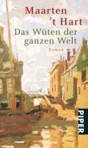 Das Wüten der ganzen Welt