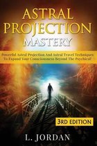 Astral Projection Mastery