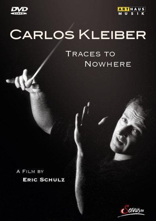 Cover van de film 'Carlos Kleiber - Traces To Nowhere'