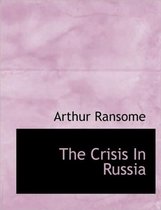 The Crisis in Russia