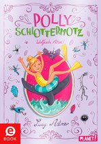 Polly Schlottermotz 4 - Polly Schlottermotz 4: Walfisch Ahoi!