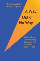 A Way Out of No Way