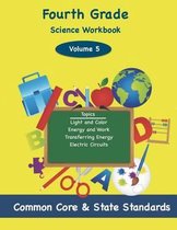 Fourth Grade Science Volume 5: Topics