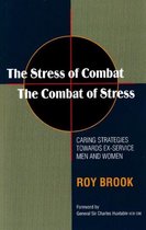 Stress Of Combat - The Combat Of Stress