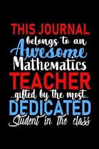 This Journal belongs to an Awesome Mathematics Teacher