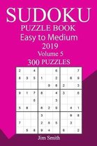 300 Easy to Medium Sudoku Puzzle Book 2019